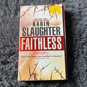 KARIN SLAUGHTER “FAITHLESS” SOFT COVER NOVEL BOOK